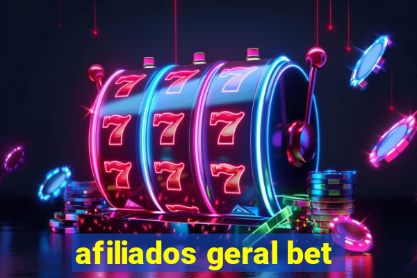 afiliados geral bet